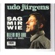 UDO JÜRGENS - Sag mir wie